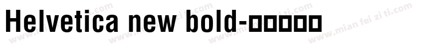 Helvetica new bold字体转换